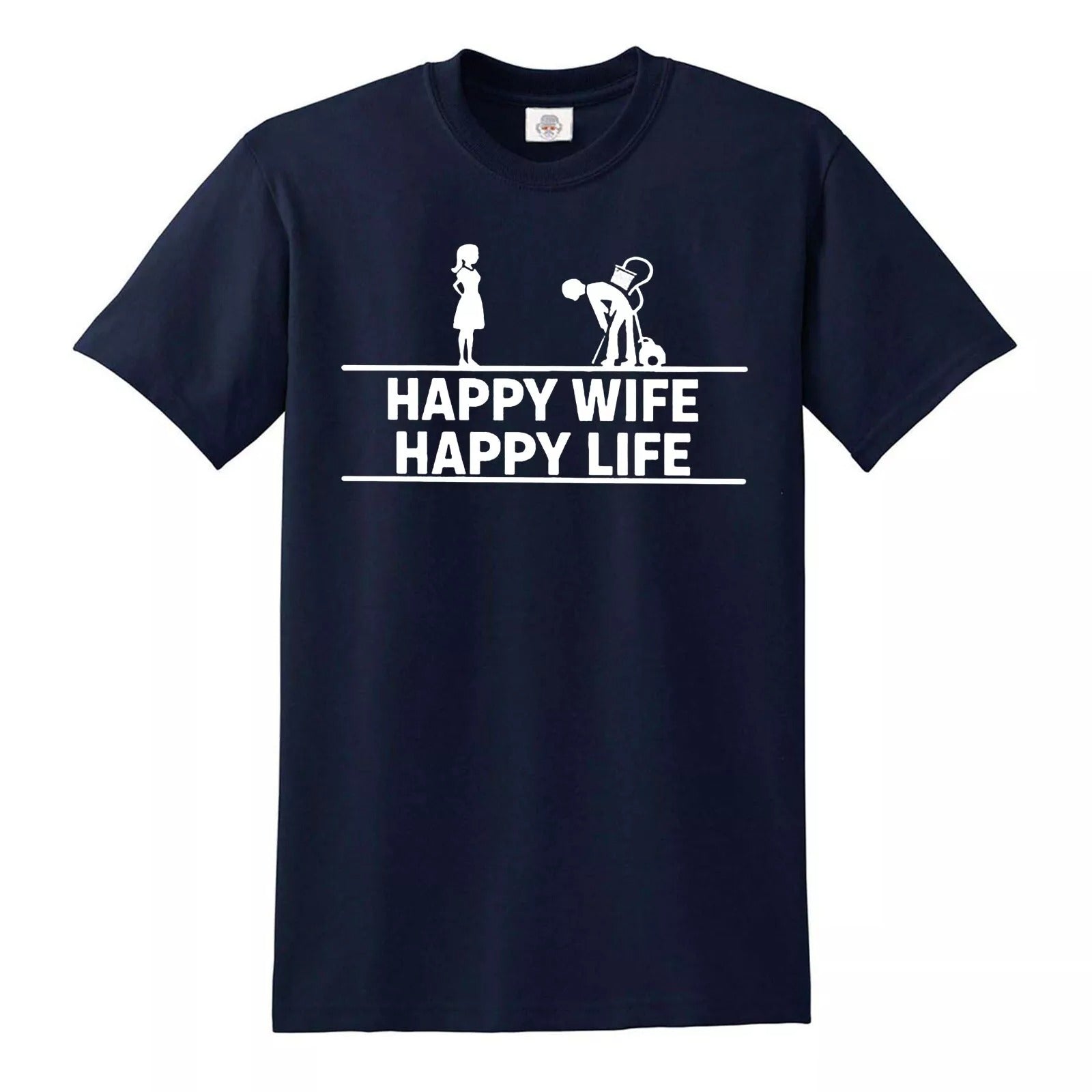 HAPPY WIFE HAPPY LIFE WIVES HUSBAND | MEN'S T-SHIRT NAVY T-SHIRT WHITE PRINT HAPPY WIFE HAPPY LIFE WIVES HUSBAND | MEN'S T-SHIRT