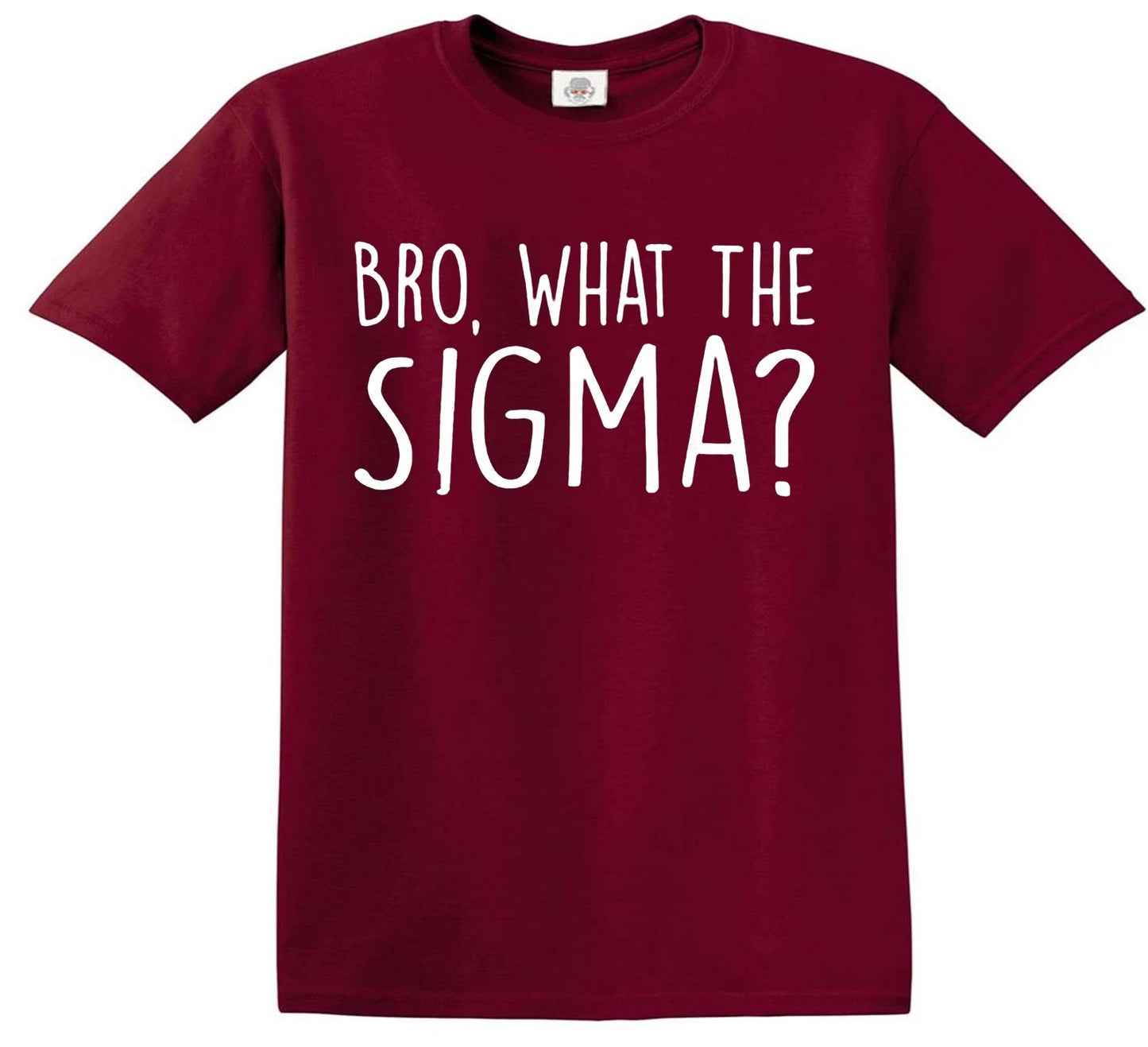 YOUNG BOY BRO WHAT THE SIGMA | KID'S T-SHIRT MAROON T-SHIRT WHITE PRINT YOUNG BOY BRO WHAT THE SIGMA | KID'S T-SHIRT