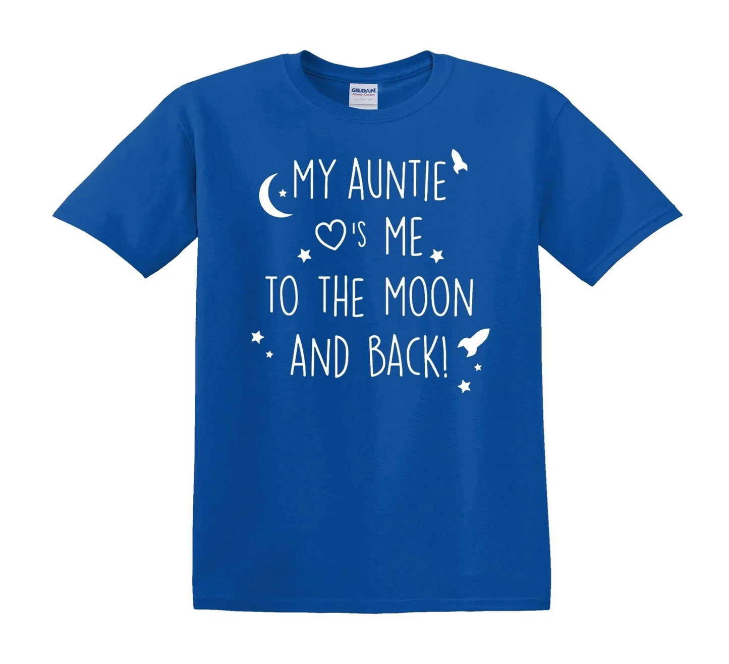 MY AUNTIE LOVE ME TO THE MOON | KID'S T-SHIRT ROYAL BLUE T-SHIRT WHITE PRINT MY AUNTIE LOVE ME TO THE MOON | KID'S T-SHIRT