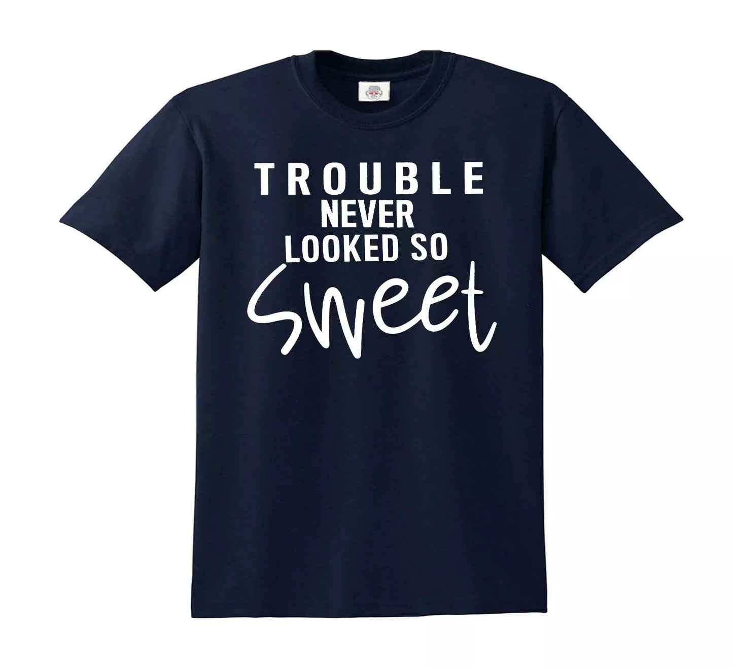 TROUBLE NEVER LOOKED SO SWEET | KID'S T-SHIRT NAVY T-SHIRT WHITE PRINT TROUBLE NEVER LOOKED SO SWEET | KID'S T-SHIRT