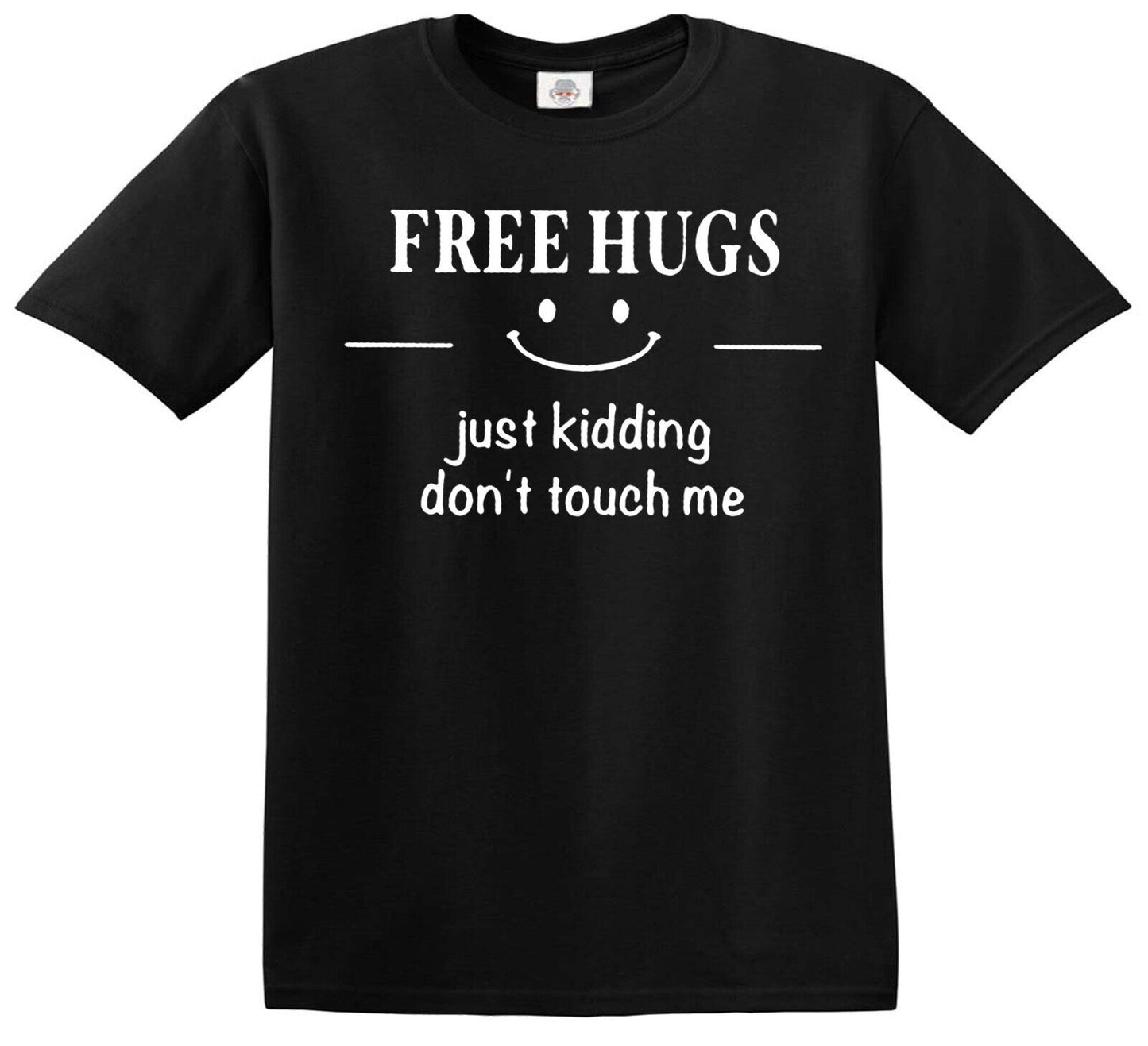 FREE HUGS JUST KIDDING | KID'S T-SHIRT BLACK T-SHIRT WHITE PRINT FREE HUGS JUST KIDDING | KID'S T-SHIRT