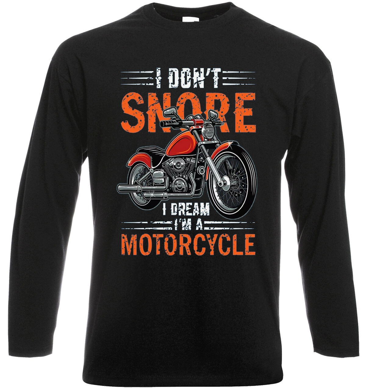 Funny I Don't Snore| Long Sleeve Men's