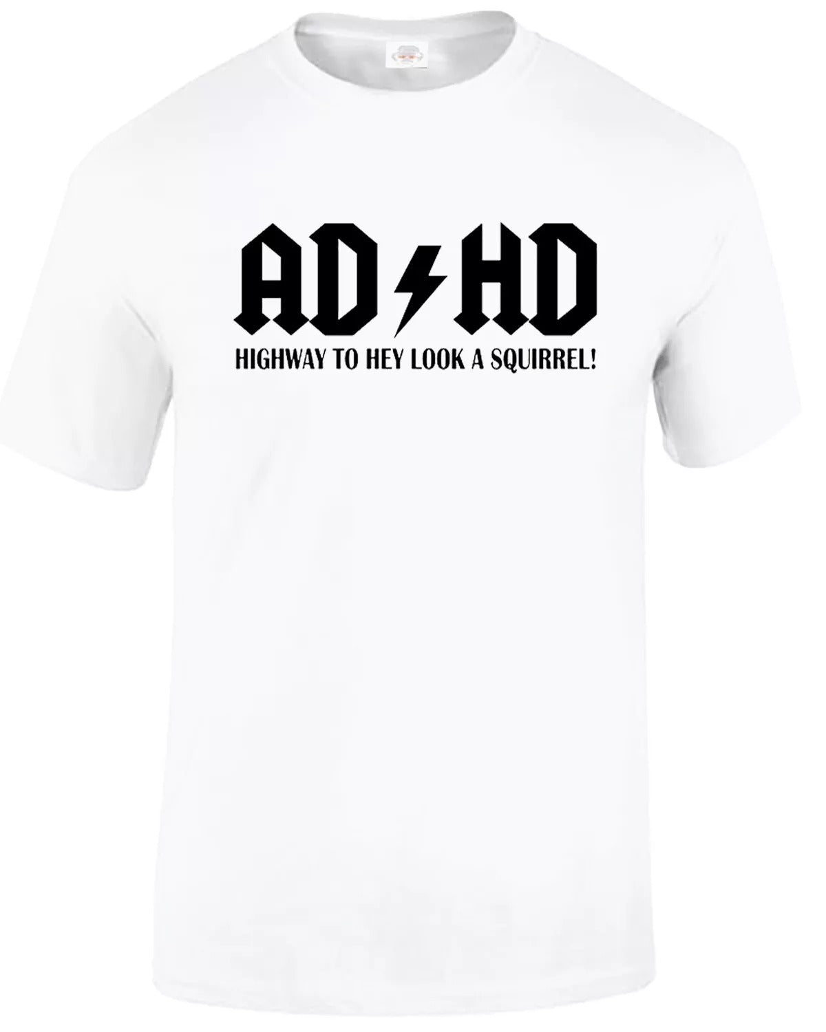 AD HD Highway To Hey Look MEN'S T-SHIRT WHITE T-SHIRT BLACK PRINT AD HD Highway To Hey Look MEN'S T-SHIRT