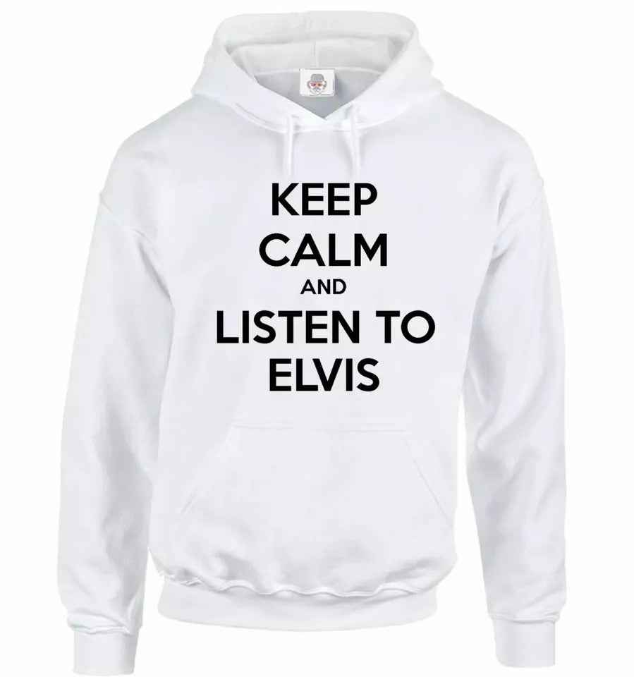 Keep Calm And Listen To Elvis Hoodie Funny Men's Hoody Sweatshirt Rock Gift Keep Calm And Listen To Elvis Hoodie Funny Men's Hoody Sweatshirt Rock Gift
