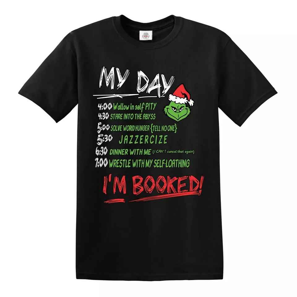 Christmas Funny T-Shirt - My Day I'm Booked Unisex Xmas Gift Tee Christmas Funny T-Shirt - My Day I'm Booked Unisex Xmas Gift Tee
