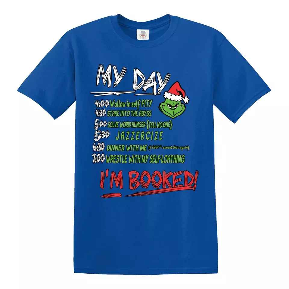 Christmas Funny T-Shirt - My Day I'm Booked Unisex Xmas Gift Tee Christmas Funny T-Shirt - My Day I'm Booked Unisex Xmas Gift Tee