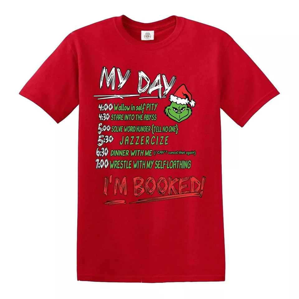 Christmas Funny T-Shirt - My Day I'm Booked Unisex Xmas Gift Tee Christmas Funny T-Shirt - My Day I'm Booked Unisex Xmas Gift Tee
