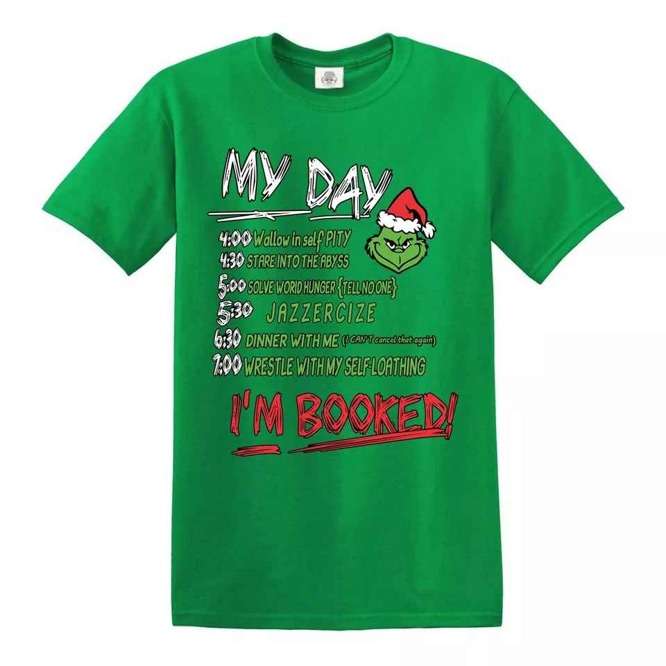 Christmas Funny T-Shirt - My Day I'm Booked Unisex Xmas Gift Tee Christmas Funny T-Shirt - My Day I'm Booked Unisex Xmas Gift Tee
