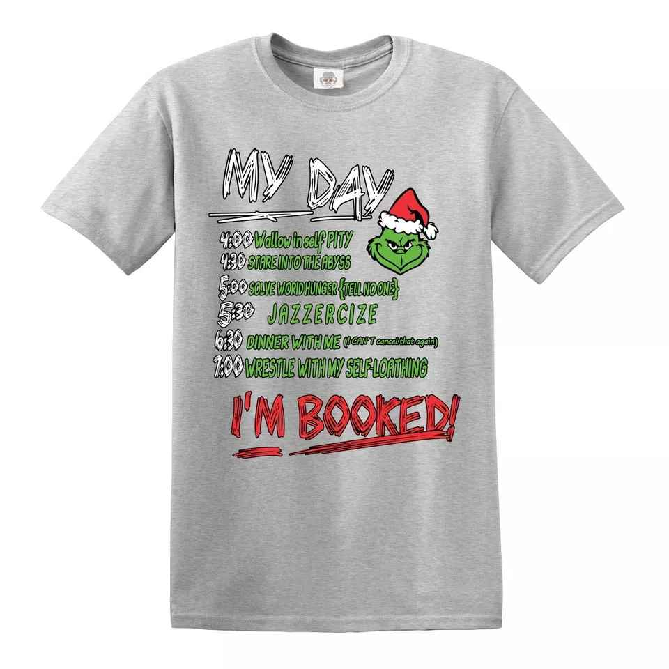Christmas Funny T-Shirt - My Day I'm Booked Unisex Xmas Gift Tee Christmas Funny T-Shirt - My Day I'm Booked Unisex Xmas Gift Tee