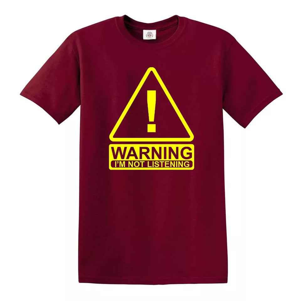 Warning I'm Not Listening T-Shirt for Men's MAROON T-SHIRT YELLOW PRINT Warning I'm Not Listening T-Shirt for Men's