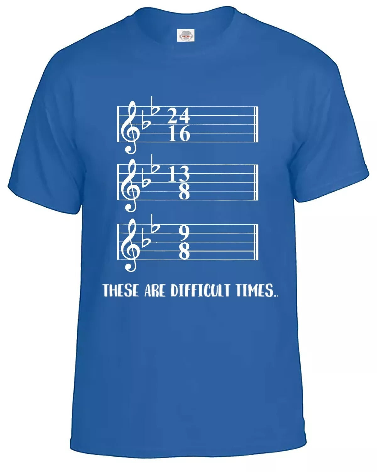 These Are Difficult Times T-Shirt Men's Funny Musician ROYAL BLUE T-SHIRT RED PRINT These Are Difficult Times T-Shirt Men's Funny Musician