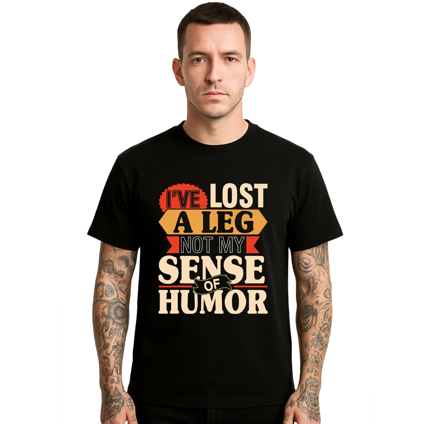 I've Lost A Leg Not | T-Shirt For Men's I've Lost A Leg Not | T-Shirt For Men's