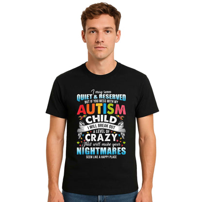 I May Seem Quiet | T-Shirt For Men's I May Seem Quiet | T-Shirt For Men's