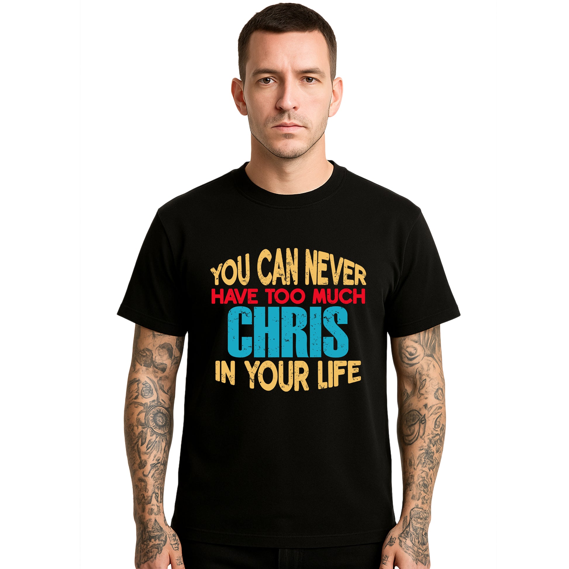 You Can Never Have | T-Shirt For Men's You Can Never Have | T-Shirt For Men's