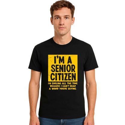 I'm A Senior Citizen | T-Shirt For Men's