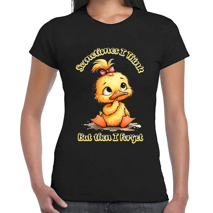 Sometimes I Think | LADIES T-SHIRT