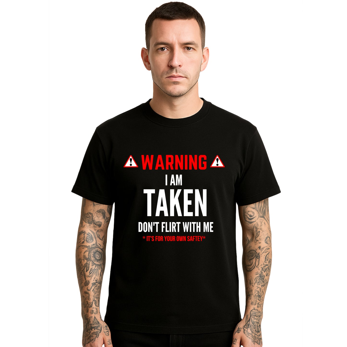 Warning I'm taken | T-Shirt For Men's Warning I'm taken | T-Shirt For Men's