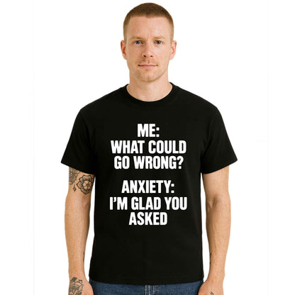 Me What Could Go Wrong | T-Shirt For Men's