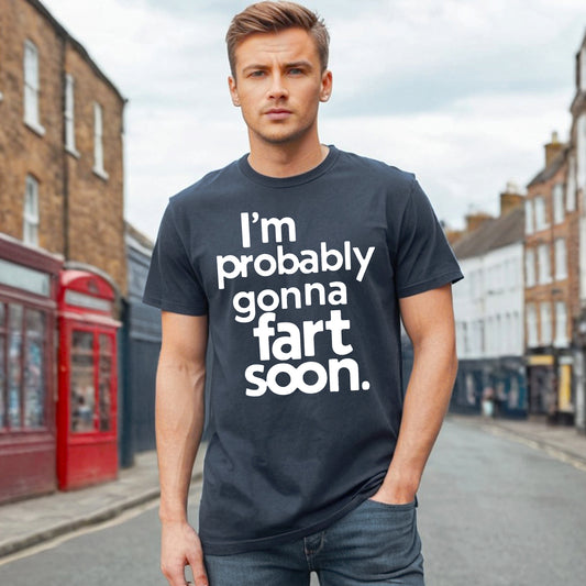 I'M PROBABLY | MEN'S T-SHIRT