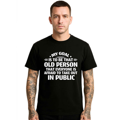 My Goal is To Be That | T-Shirt For Men's My Goal is To Be That | T-Shirt For Men's