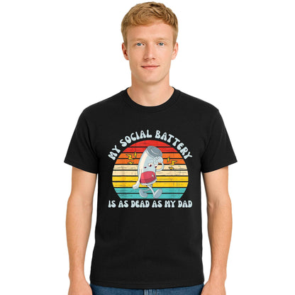 My Social Battery Is As | T-Shirt For Men's My Social Battery Is As | T-Shirt For Men's