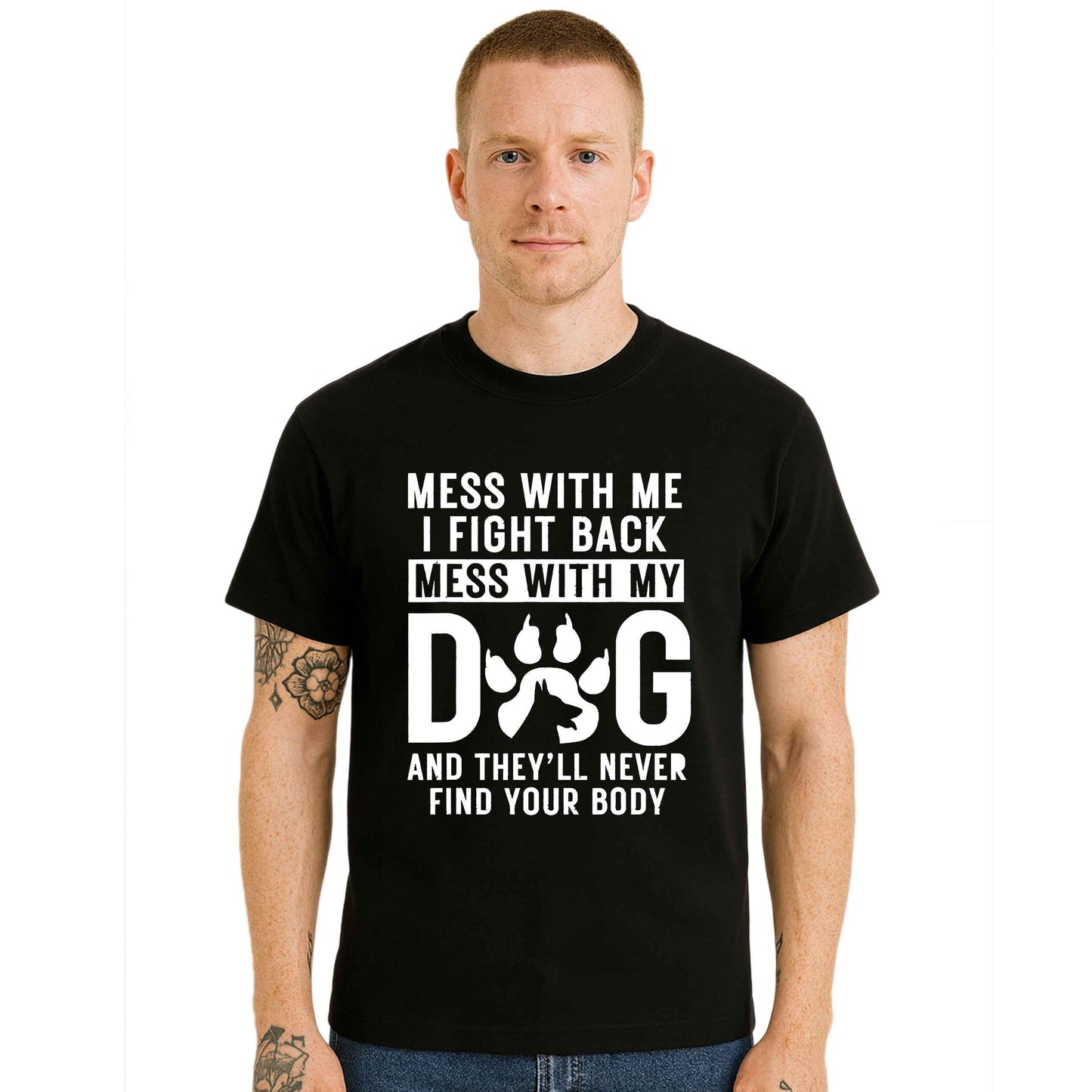 Mess With Me | T-Shirt For Men's Mess With Me | T-Shirt For Men's