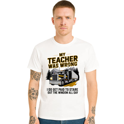 My Teacher Was Wrong | T-Shirt For Men's My Teacher Was Wrong | T-Shirt For Men's