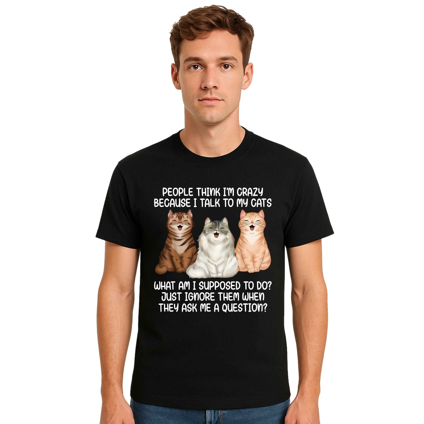People think i'm crazy | T-Shirt For Men's People think i'm crazy | T-Shirt For Men's