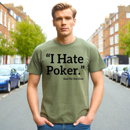 I Hate Poker | MEN'S T-SHIRT