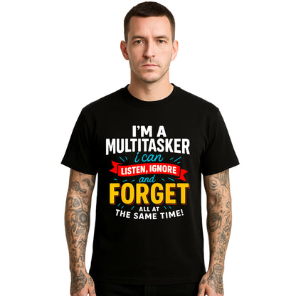 I'm A Multitasker I Can | T-Shirt For Men's I'm A Multitasker I Can | T-Shirt For Men's