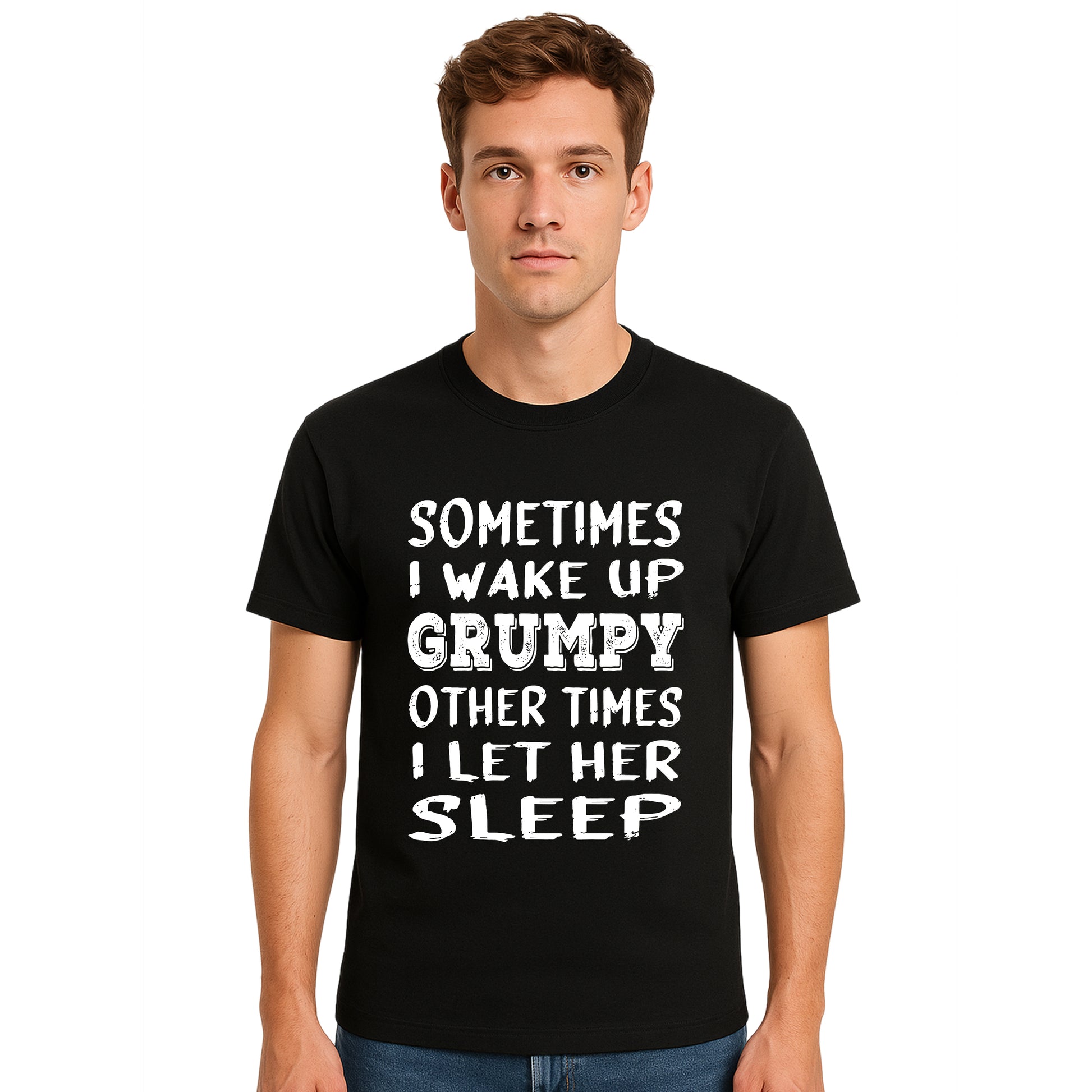 Sometimes I wake Up | T-Shirt For Men's Sometimes I wake Up | T-Shirt For Men's