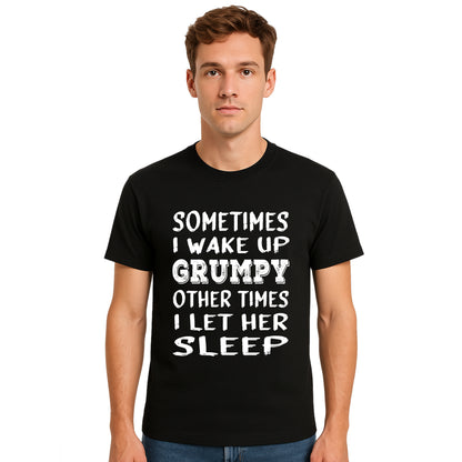 Sometimes I wake Up | T-Shirt For Men's Sometimes I wake Up | T-Shirt For Men's
