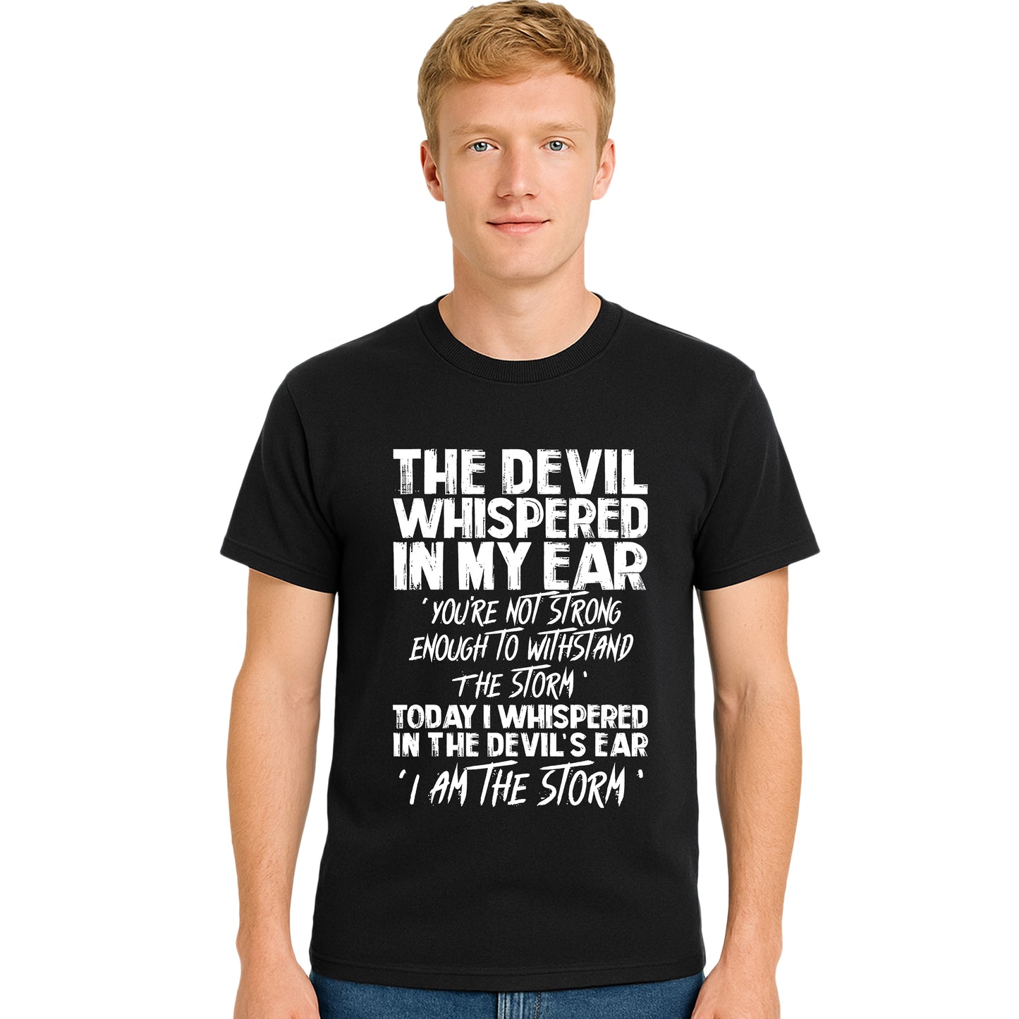 The Devil Whispered In | T-Shirt For Men's