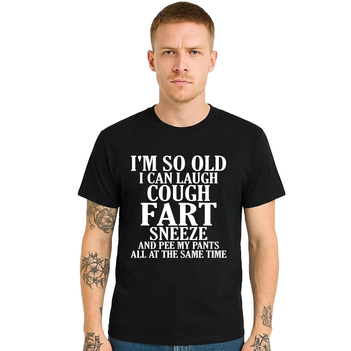 I'M SO OLD I CAN LAUGH | T-Shirt For Men's I'M SO OLD I CAN LAUGH | T-Shirt For Men's