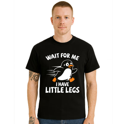 Wait For Me I Have Little | T-Shirt For Men's Wait For Me I Have Little | T-Shirt For Men's