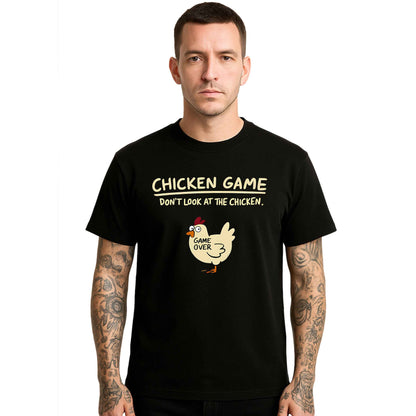 Chicken Game Don't |T-Shirt For Men's