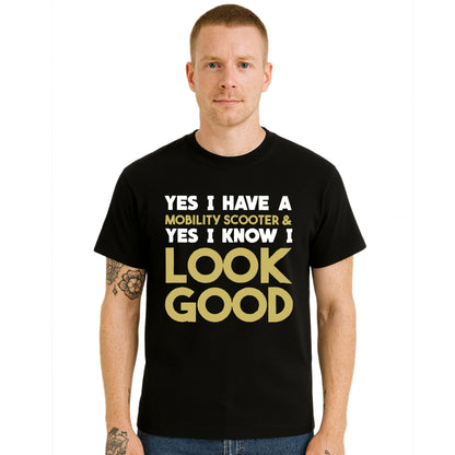 Yes I Have a Mobility | T-Shirt For Men's Yes I Have a Mobility | T-Shirt For Men's