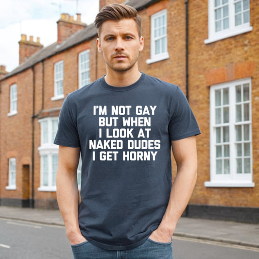 I'M NOT GAY BUT | MEN'S T-SHIRT