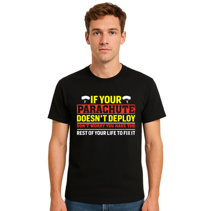 If Your Parachute Doesn't | T-Shirt For Men's