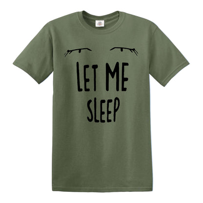 LET ME SLEEP | MEN'S T-SHIRT