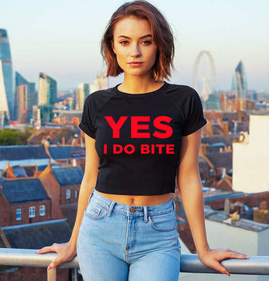 YES I DO BITE | LADIES CROP TOP