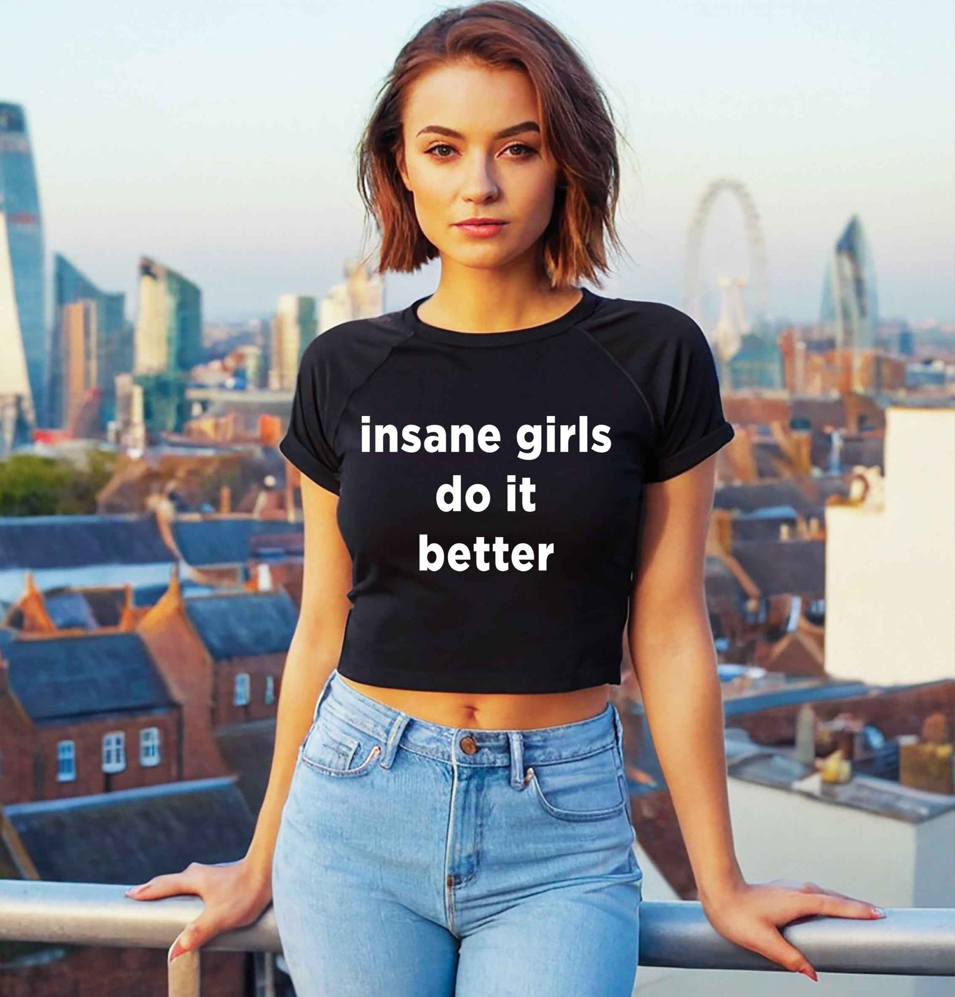 INSANE GIRLS DO IT BETTER | CROP TOP FOR LADIES