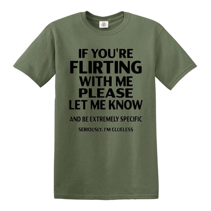 If You're Flirting | MEN'S T-SHIRT