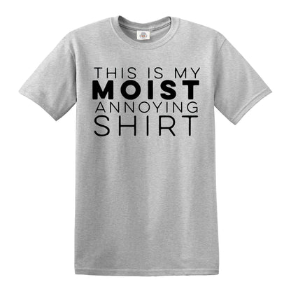 THIS IS MY MOIST | MEN'S T-SHIRT