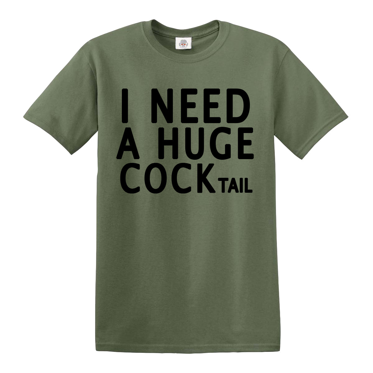 I Need A Huge | MEN'S T-SHIRT