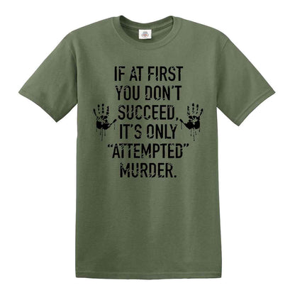 If At First You | MEN'S T-SHIRT
