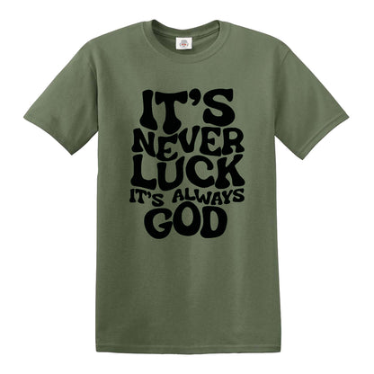 IT'S NEVER LUCK  | MEN'S T-SHIRT