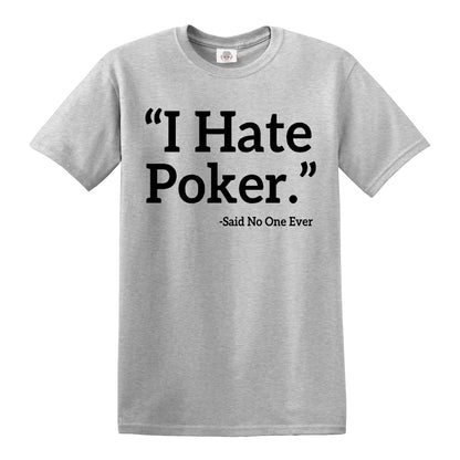 I Hate Poker | MEN'S T-SHIRT