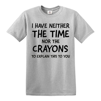 I Have Neither | MEN'S T-SHIRT