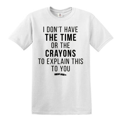 I DON'T HAVE | MEN'S T-SHIRT